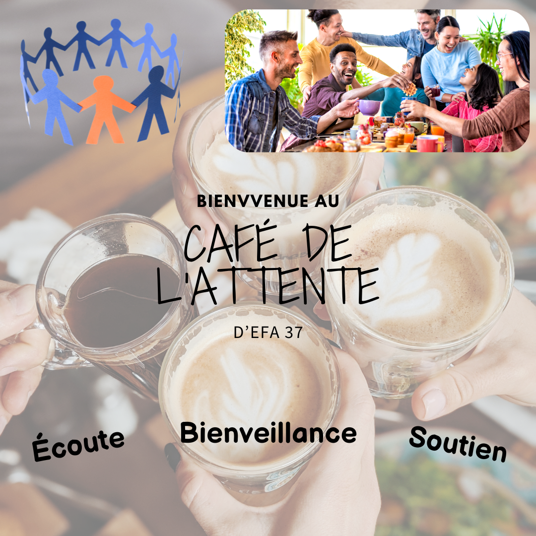 café de l'attente EFA 37